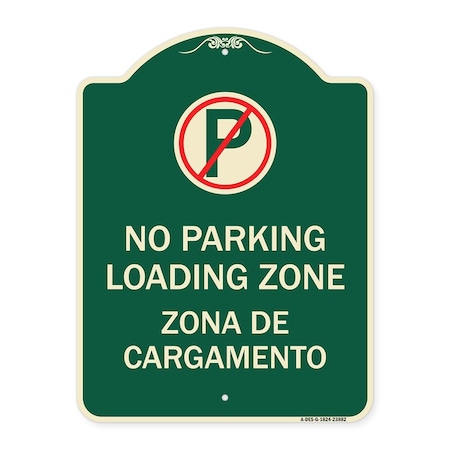Signmission Loading Zone Zona De Cargamento W/ No Parking Heavy-Gauge Aluminum Sign, 24" x 18", G-1824-23882 A-DES-G-1824-23882